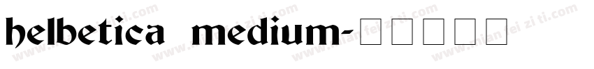 helbetica medium字体转换